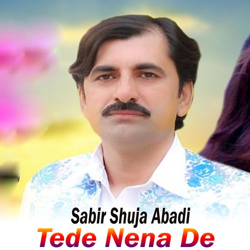 Tede Nena De Yaar Nashi Han