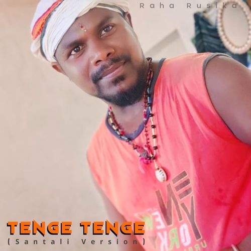 Tenge Tenge (Santali Version)