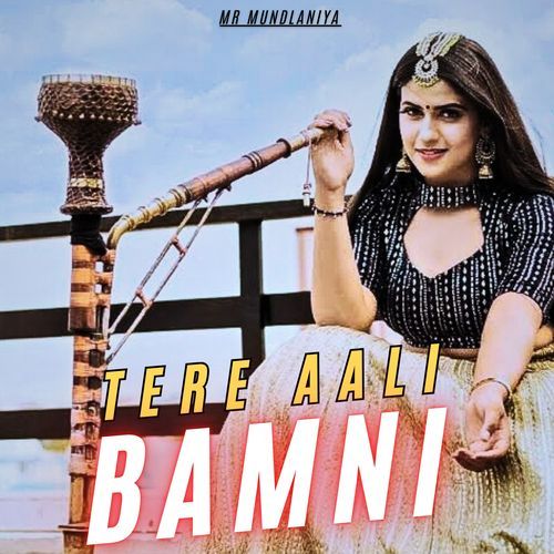 Tere Aale Bamni