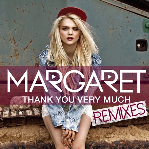 Thank You Very Much (Remixes)