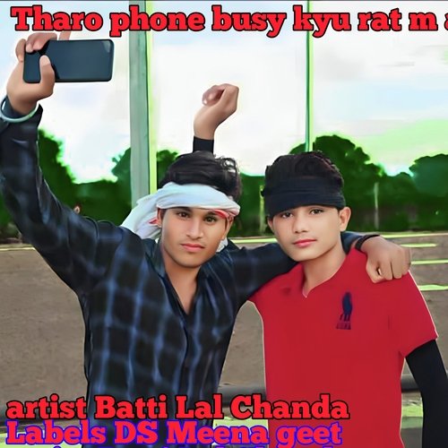 Tharo Phone Busy Kyu Rat M Aav