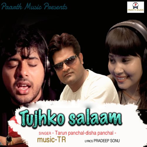 Tujhko Salaam