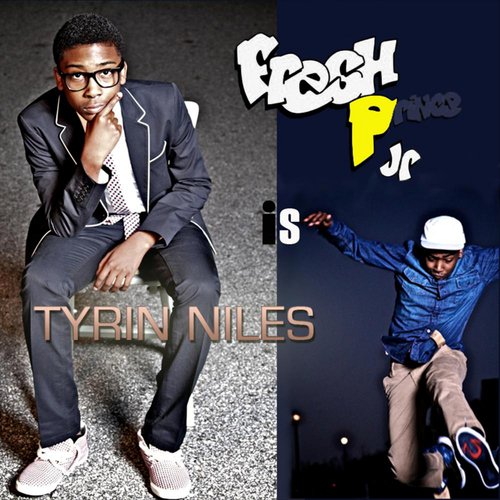 Tyrin Niles is Fresh P Jr