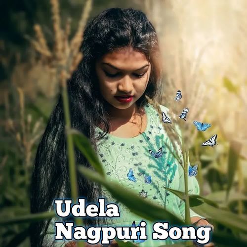 Udela Nagpuri Song