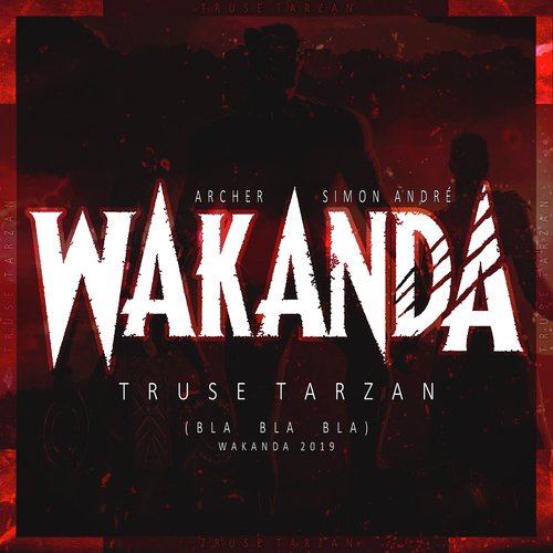 Wakanda 2019 (Bla Bla Bla)_poster_image