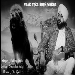 Yaar Tera Sher Warga-Cjg9YhxzT34