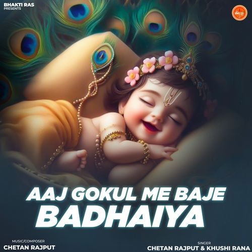Aaj Gokul Me Baje Badhaiya