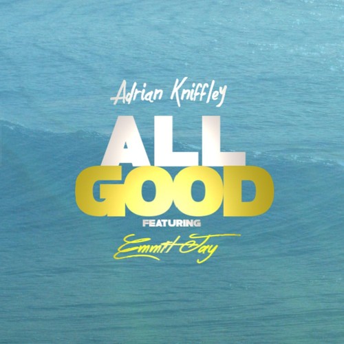 All Good (feat. Emmit Jay)