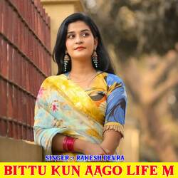 Bittu Kun Aago Life M-FVEcYjVhfUU