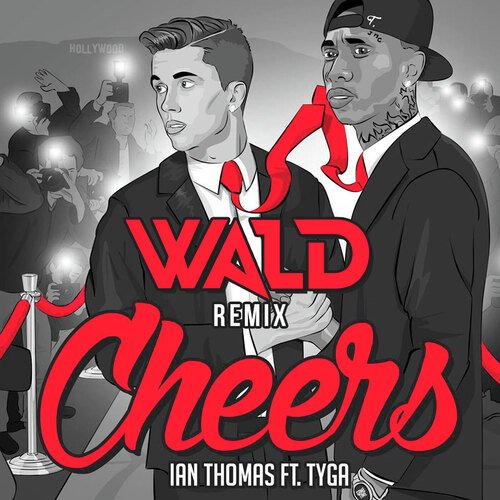 Cheers (WALD Remix)