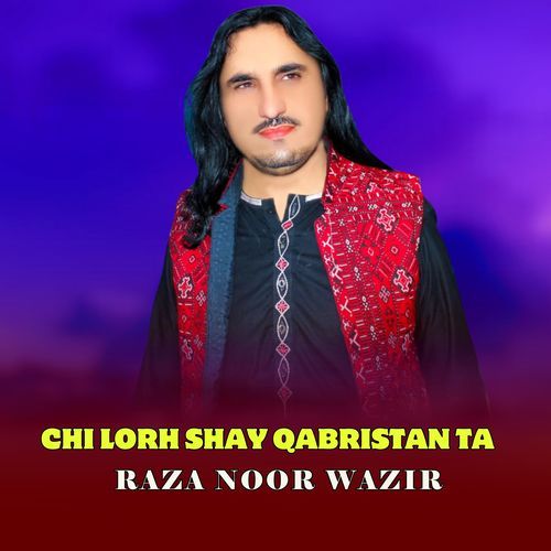 Chi Lorn Shay Qabeistan Ta