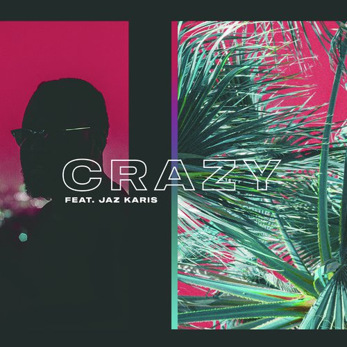 Crazy (feat. Jaz Karis)_poster_image