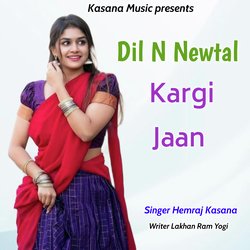 Dil N Newtal Kargi Jaan-Px0nBUdpaEk