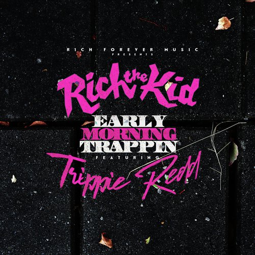 Early Morning Trappin