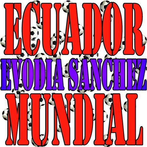 Ecuador Mundial_poster_image