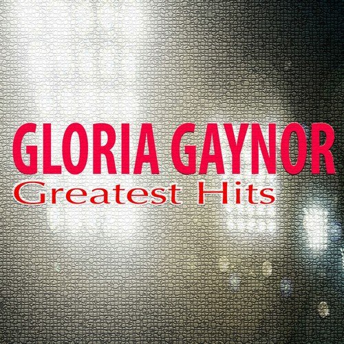 Gloria Gaynor