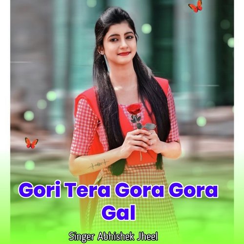 Gori Tera Gora Gora Gal