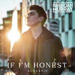 If I'm Honest [Acoustic]