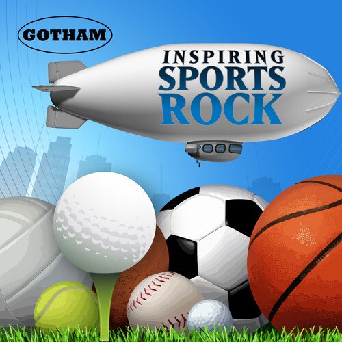 Inspiring Sports Rock