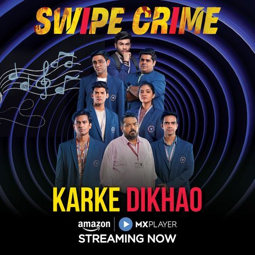 Karke Dikhao (Original Soundtrack from Swipe Crime)