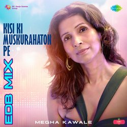 Kisi Ki Muskurahaton Pe - EDB Mix-MzFdU0NzdGA