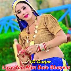 Love You Mat Bole Bhayela-N1wbWCEBdmo