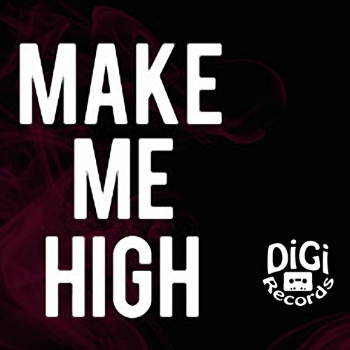 Make Me High