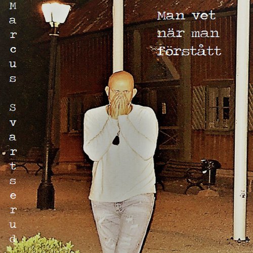 Man vet när man förstått