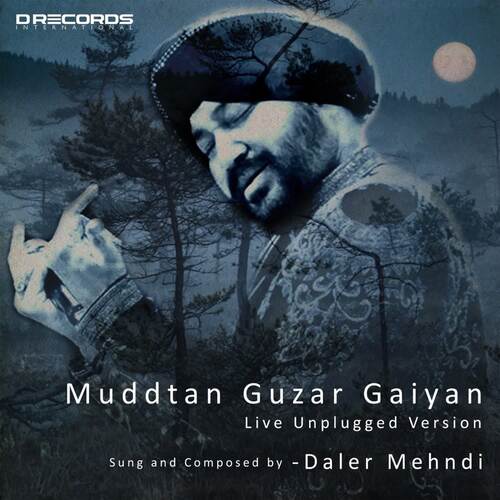 Muddtan Guzar Gaiyan