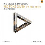 No Fcks Given (Deeperlove Remix)