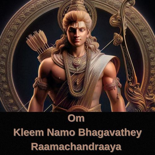 Om Kleem Namo Bhagavate Raamachandraaya