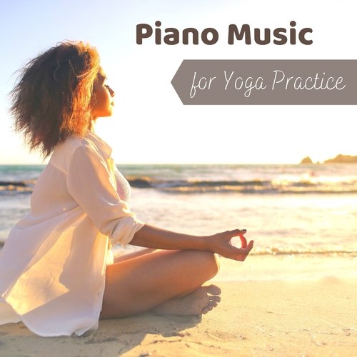 Piano Music for Yoga Practice