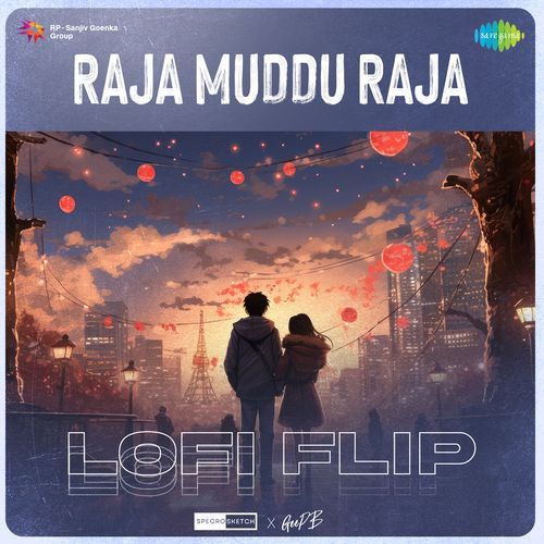 Raja Muddu Raja - Lofi Flip