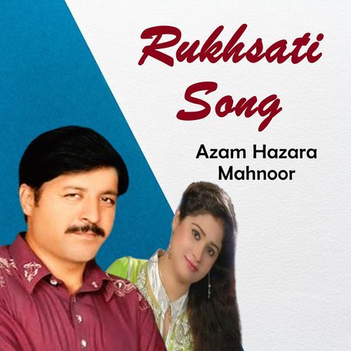 Rukhsati Song