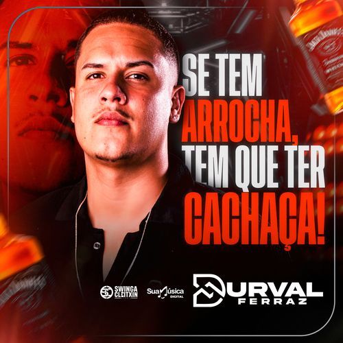 Se Tem Arrocha, Tem Que Ter Cachaça!