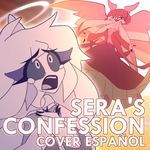 Sera's Confession (Cover Español)