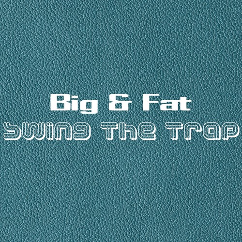 Swing the Trap_poster_image