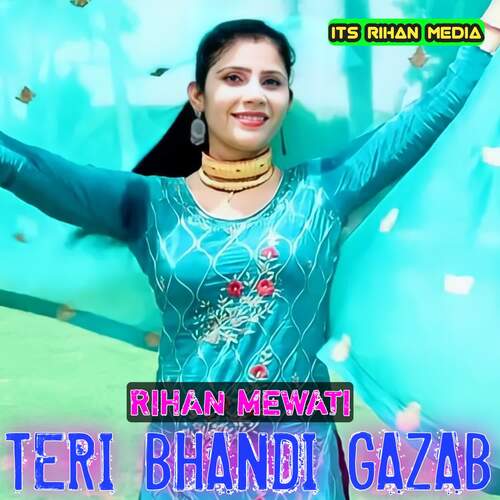 Teri Bhandi Gazab