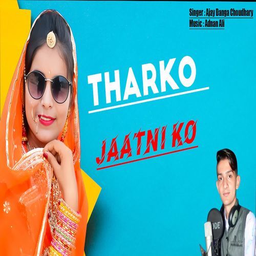 Tharko Jaatni Ko