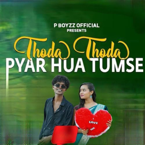Thoda Thoda Peyar Hua Tumse