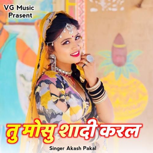 Tu Mosu Shadi Karal