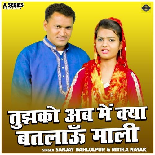 Tujhko Ab Mein Kya Batlaun Mali