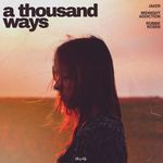 A Thousand Ways
