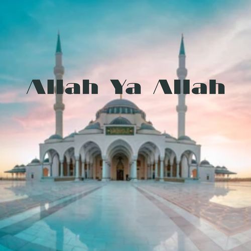 Allah Ya Allah