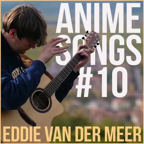 Anime Songs #10 Songs Download - Free Online Songs @ JioSaavn