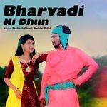 Bharvadi Ni Dhun