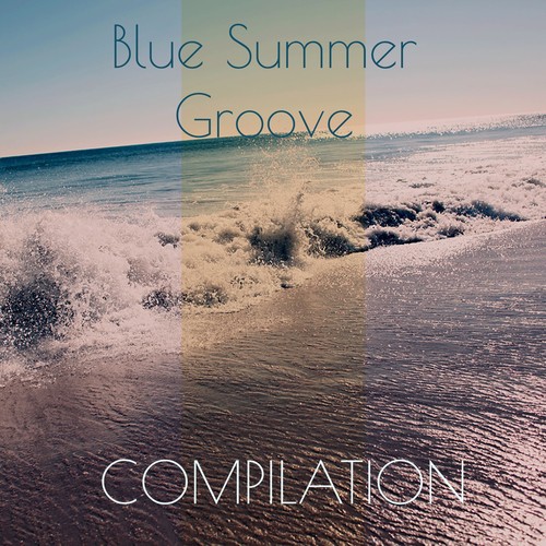 Blue Summer Groove Compilation