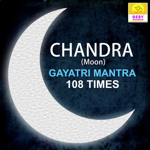 Chandra Gayatri Mantra 108 Times (Moon Mantra)