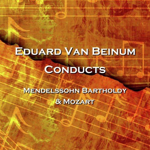 Conducts Mendelssohn Bartholdy &amp; Mozart
