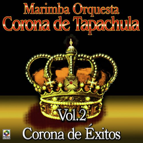 Corona De Éxitos, Vol. 2